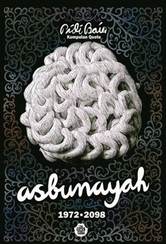 Cover Buku ASBUNAYAH 1972-2098 [Edisi ber-TTD + Pouch]