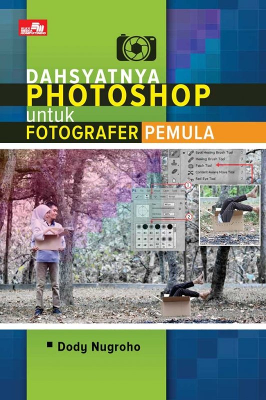 Cover Buku Dahsyatnya Photoshop untuk Fotografer Pemula