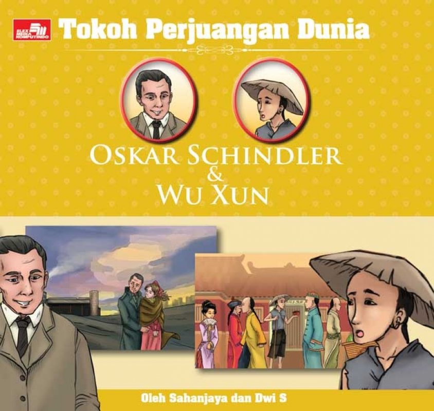 Cover Buku Tokoh Perjuangan Dunia: Oskar Schindler & Wu Xun