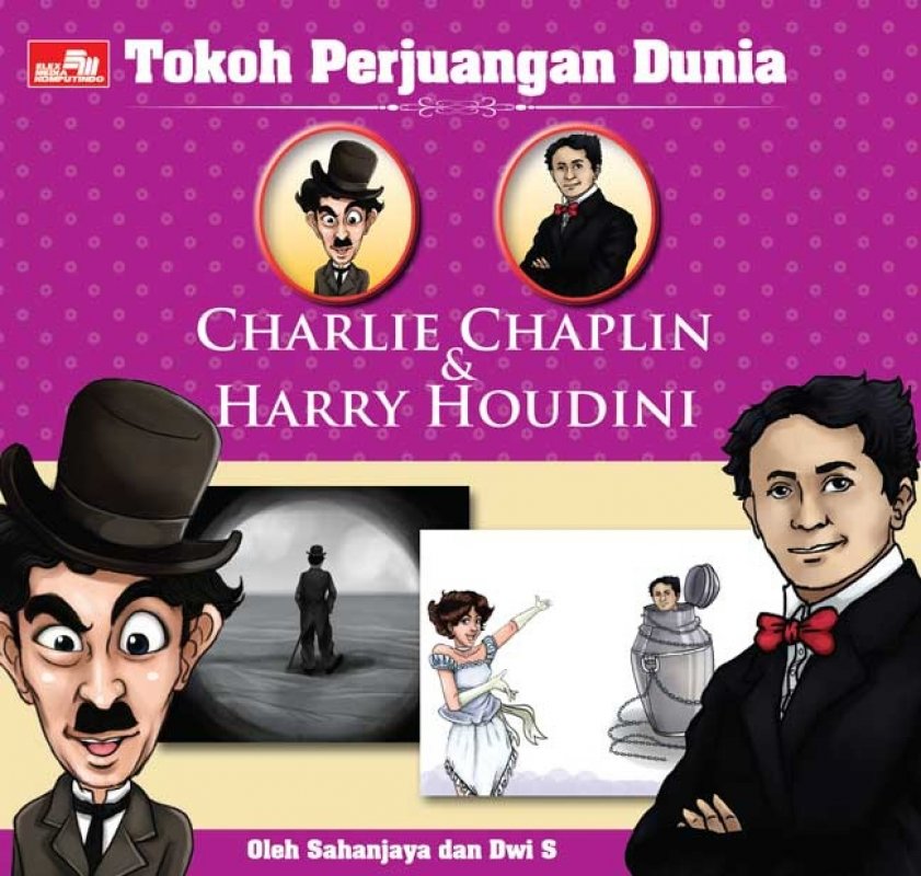 Cover Buku Tokoh Perjuangan Dunia: Charlie Chaplin & Harry Houdini