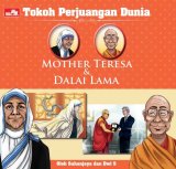 Tokoh Perjuangan Dunia: Mother Teresa & Dalai Lama