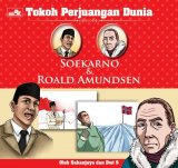 Tokoh Perjuangan Dunia: Soekarno & Roald Amundsen