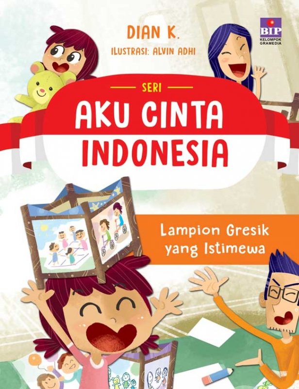Cover Buku Seri Aku Cinta Indonesia : Lampion Gresik yang Istimewa