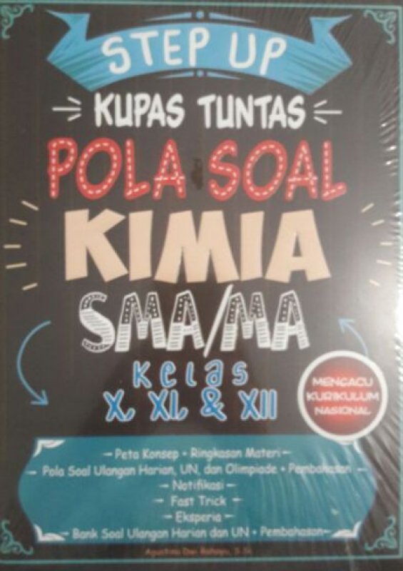 Cover Buku STEP UP KUPAS TUNTAS POLA SOAL KIMIA SMA/MA KELAS X, XI, & XII