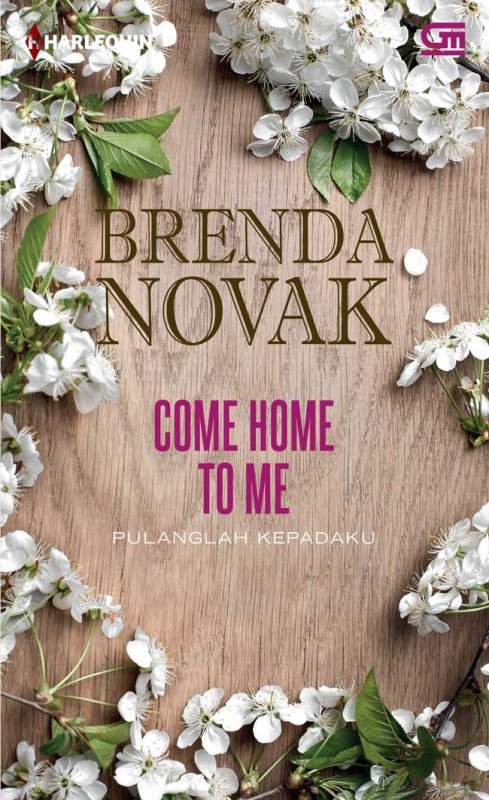 Cover Buku Harlequin: Pulanglah Kepadaku - Come Home To Me