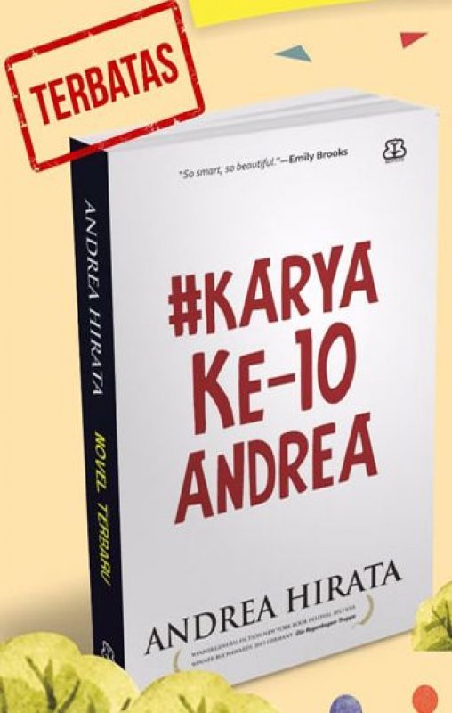 Cover Buku #KARYA KE-10 ANDREA HIRATA [BUKU NON TTD + KAOS] PO Ke 2