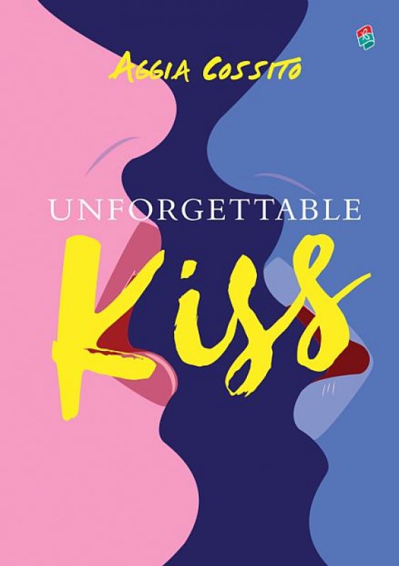 Cover Buku Unforgettable Kiss [Edisi TTD + Post Card]