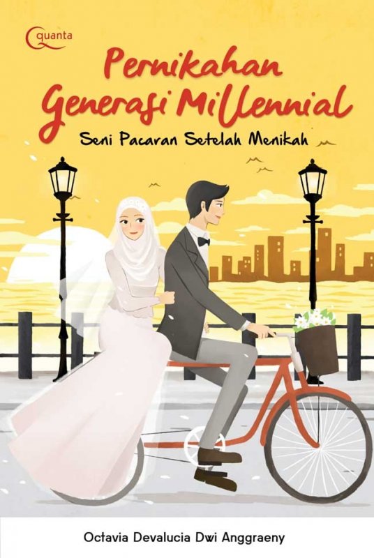 Cover Buku Pernikahan Generasi Millennial: Seni Pacaran Setelah Menikah