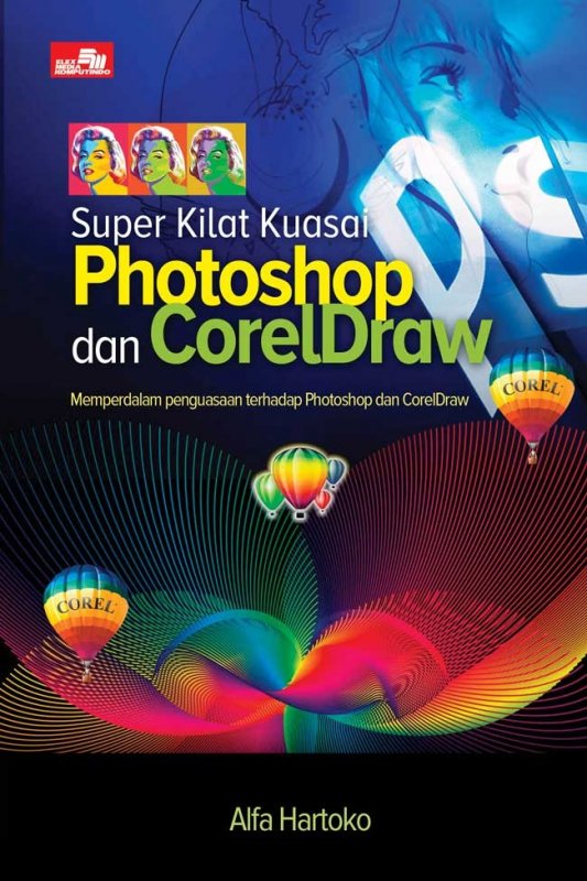 Cover Buku Super Kilat Kuasai Photoshop dan CorelDraw