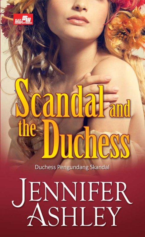 Cover Buku HR: Duchess Pengundang Skandal - Scandal And The Duchess