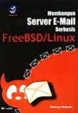 Cover Buku Membangun Server E-mail Berbasis FreeBSD/Linux