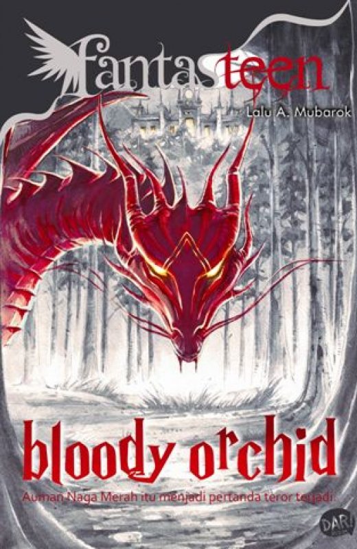 Cover Buku Fantasteen: Bloody Orchid