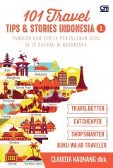 101 Travel Tips & Stories: Indonesia 1