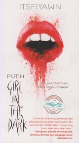 PUTIH: Girl in the dark