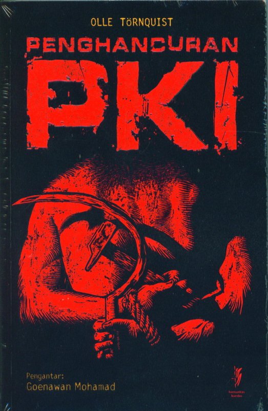 Cover Buku Penghancuran PKI: partai terbesar di luar Uni Soviet dan RRC