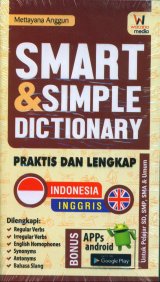 SMART & SIMPLE DICTIONARY PRAKTIS DAN LENGKAP INDONESIA-INGGRIS - INGGRIS-INDONESIA
