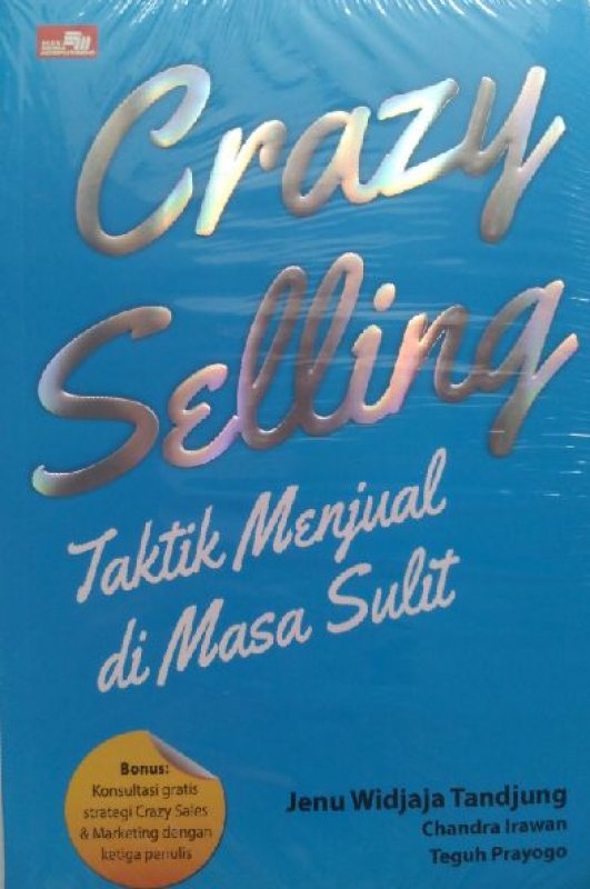 Cover Buku Crazy Selling: Taktik Menjual di Masa Sulit