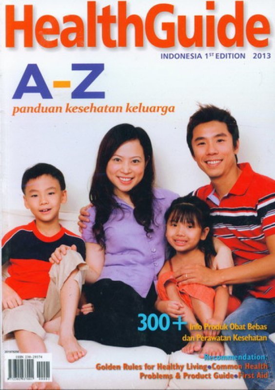 Cover Buku Healthguide Indonesia 1st Edition 2013 : A-Z panduan kesehatan keluarga