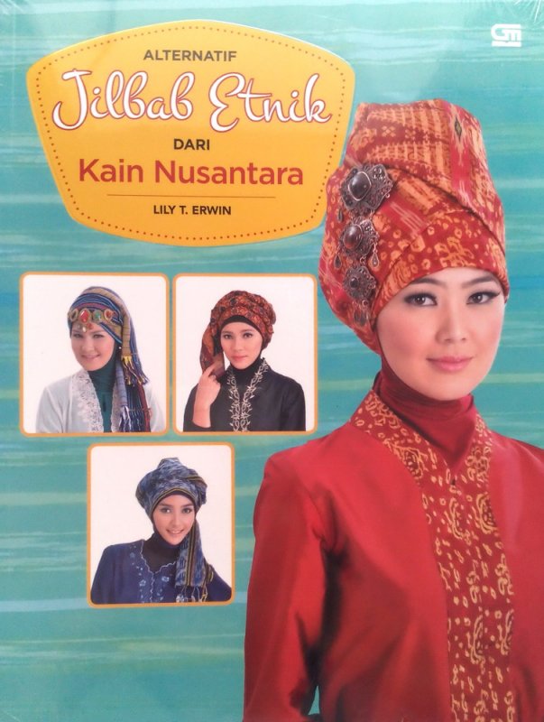 Cover Buku Alternatif Jilbab Etnik dari Kain Nusantara (Disc 50%)