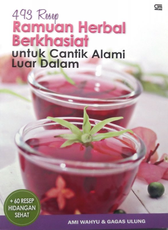 Cover Buku 493 Resep Ramuan Herbal Berkhasiat untuk Cantik Alami Luar Dalam