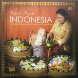 Kue-kue Indonesia: 165 Resep Penganan Populer Nusantara