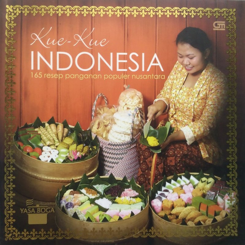 Cover Buku Kue-kue Indonesia: 165 Resep Penganan Populer Nusantara