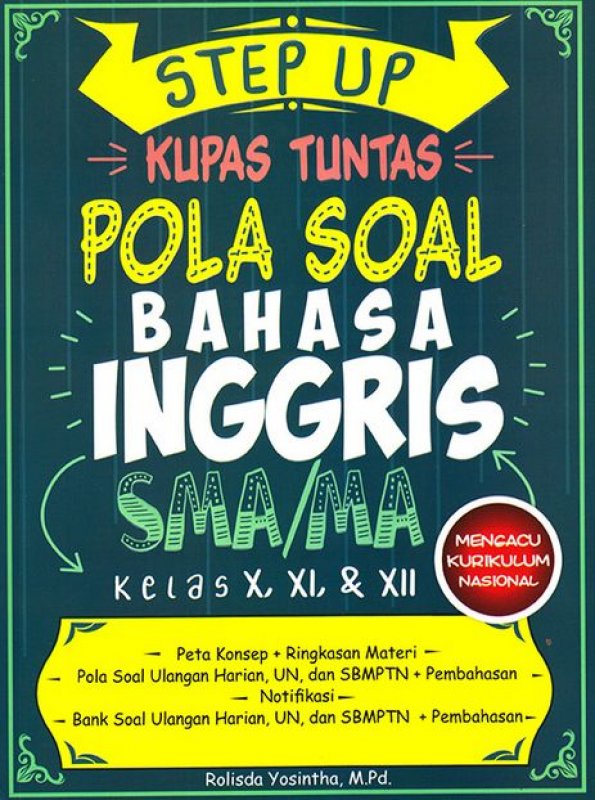Cover Buku Step Up Kupas Tuntas Pola Soal Bahasa Inggris SMA/MA Kelas X, XI, & XII