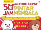 Metode Cepat 50 Jam Pintar Membaca (Promo Best Book)
