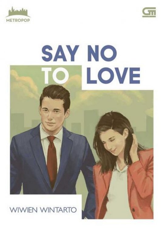 Cover Buku Metropop: Say No To Love - Cover Baru