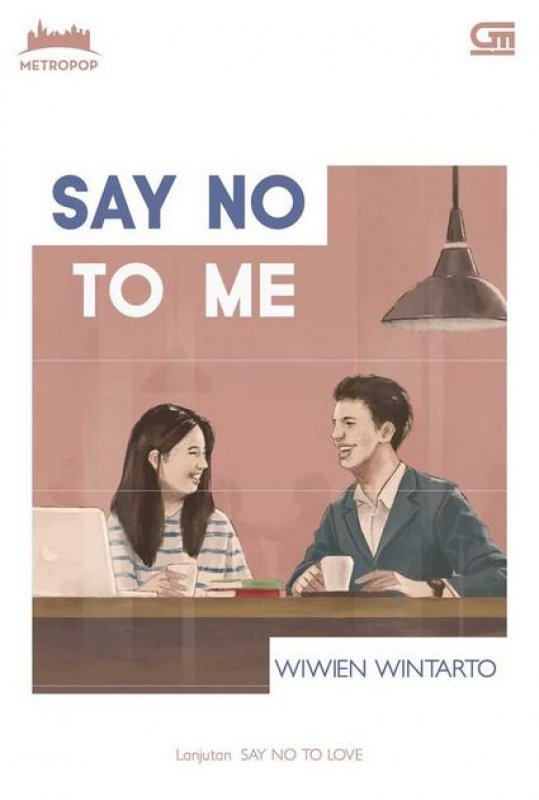 Cover Buku MetroPop: Say No To Me