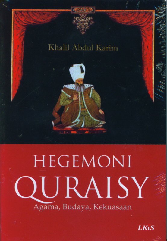 Cover Buku Hegemoni Quraisy : Agama, Budaya, Kekerasan