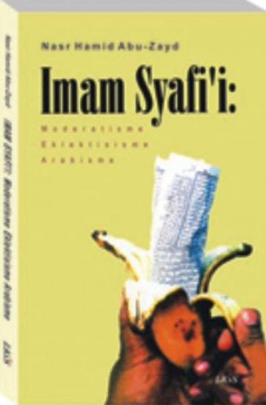 Cover Buku Imam Syafi i : Moderatisme, Eklektisisme, Arabisme