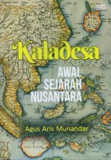 Kaladesa: Awal Sejarah Nusantara