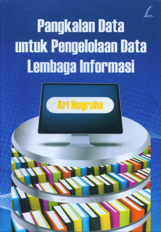 Cover Buku Pangkalan Data untuk Pengelolaan Data Lembaga Informasi