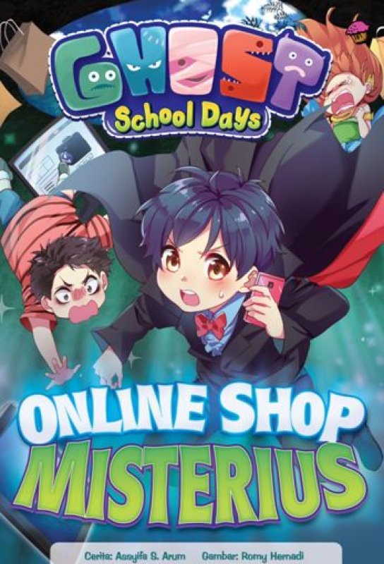 Cover Buku Ghost School Days: Online Shop Misterius (Republish)