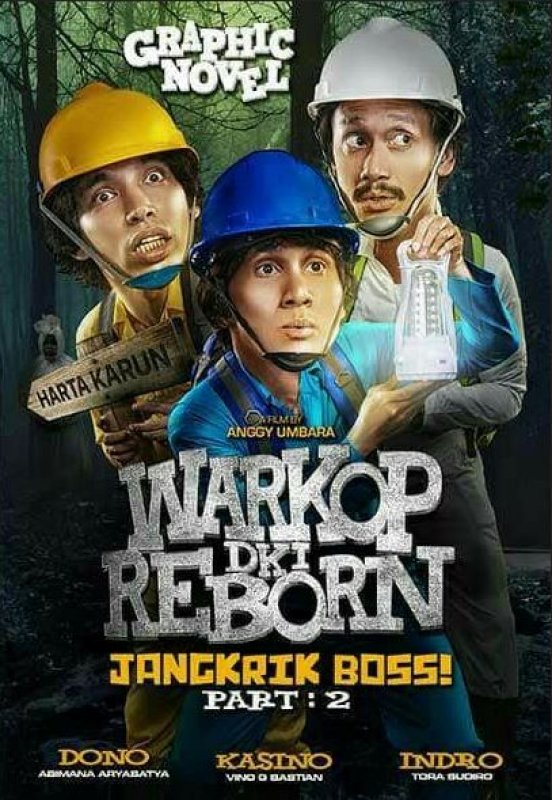 Cover Buku WARKOP DKI REBORN: Jangkrik Boss! PART #2 Edisi Graphic Novel