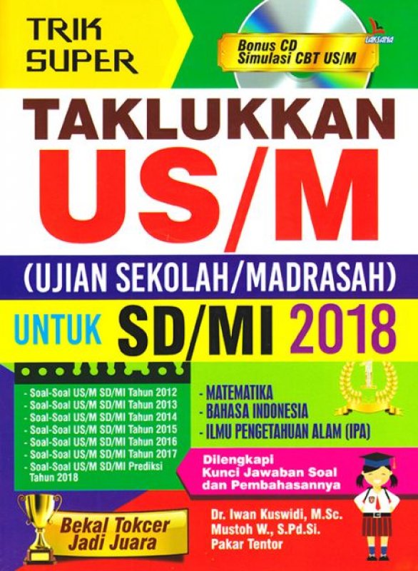 Cover Buku TRIK SUPER TAKLUKKAN US/M UNTUK SD/MI 2018 (BONUS CD)