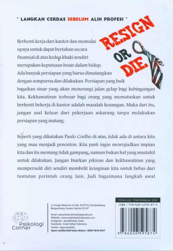 Cover Belakang Buku Resign Or Die: Langkah Cerdas Sebelum Alih Profesi