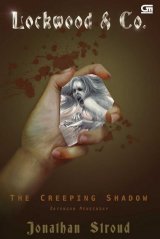 Lockwood & Co#4: The Creeping Shadow (Bayangan Mengendap)
