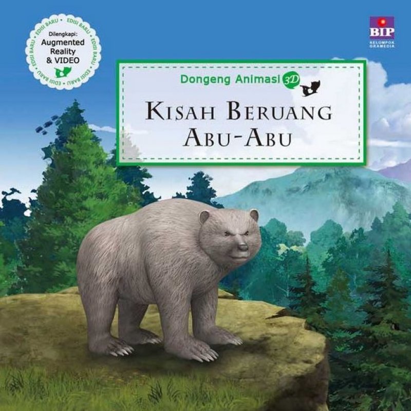 Cover Buku Seri Dongeng Animasi 3D : Kisah Beruang Abu-Abu