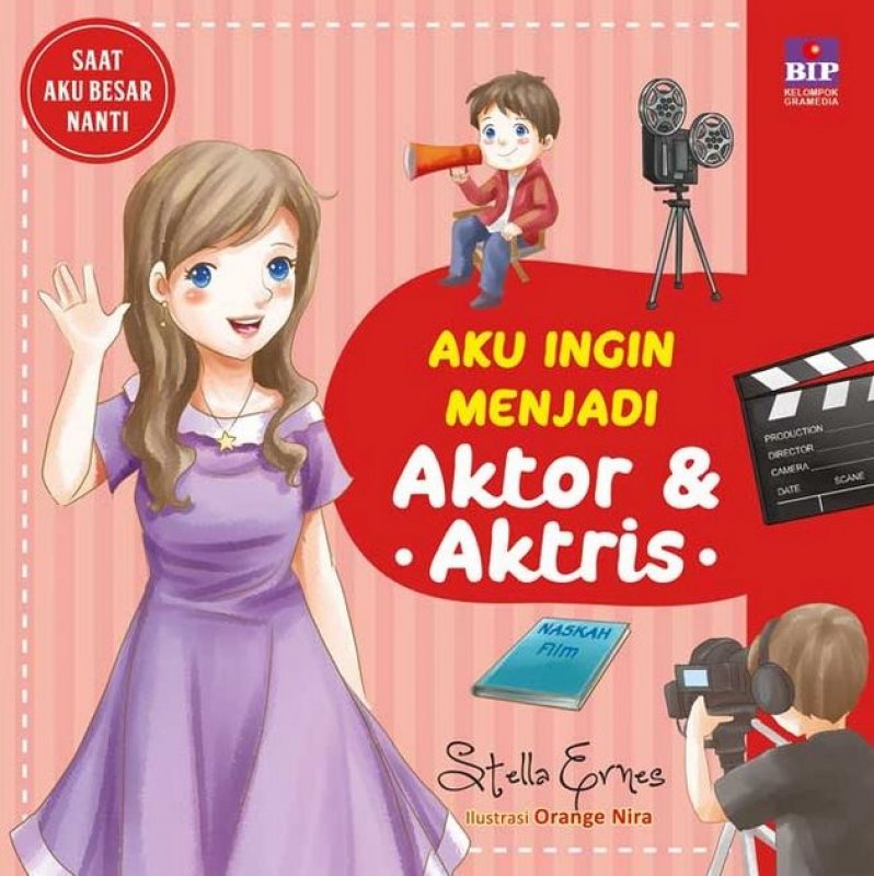 Cover Buku Aku Ingin Menjadi Aktor dan Aktris