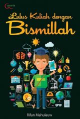 Lulus Kuliah dengan Bismilah