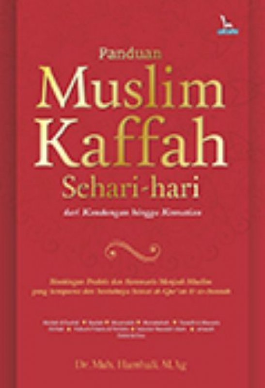 Cover Buku Panduan Muslim Kaffah Sehar-hari dari Kandungan Hingga Kematian