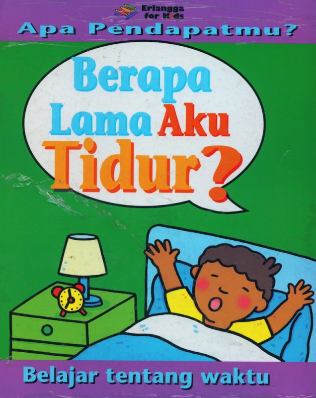 Cover Buku Apa Pendapatmu? : Berapa Lama Aku Tertidur? (BK)