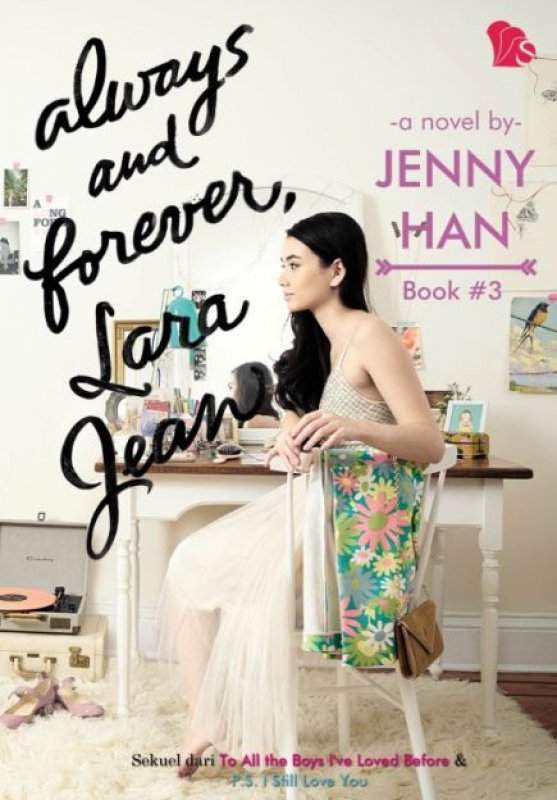 Buku Always And Forever, Lara Jean Book #3 free 2 Pin | Bukukita
