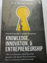 From The Perspective of strategic management : Knowledge, innovation & entrepreneurship