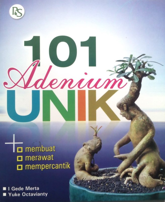 Cover Buku 101 Adenium Unik (Disc 50%)