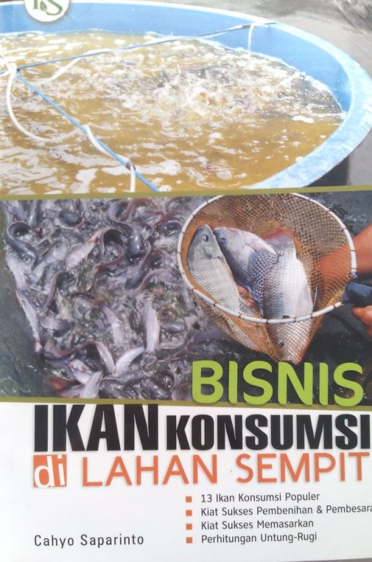 Cover Buku Bisnis Ikan Konsumsi di Lahan Sempit (BP) (Disc 50%)