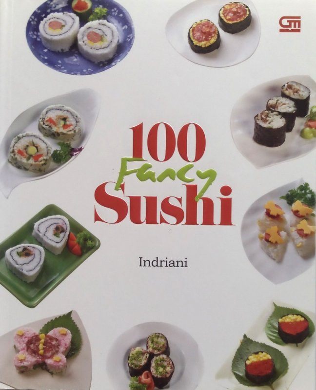 Cover Buku 100 Fancy Sushi (Disc 50%)