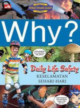 Why? Daily Life Safety